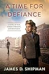 A Time for Defiance