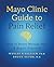 Mayo Clinic Guide to Pain Relief, 3rd edition: How to Better Manage Pain and Regain Function