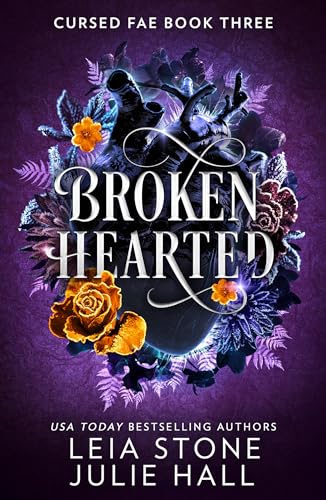 Broken Hearted (Cursed Fae #3)