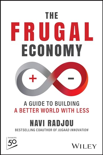 The Frugal Economy: A Guide to Building a Better World With Less (Hardcover)