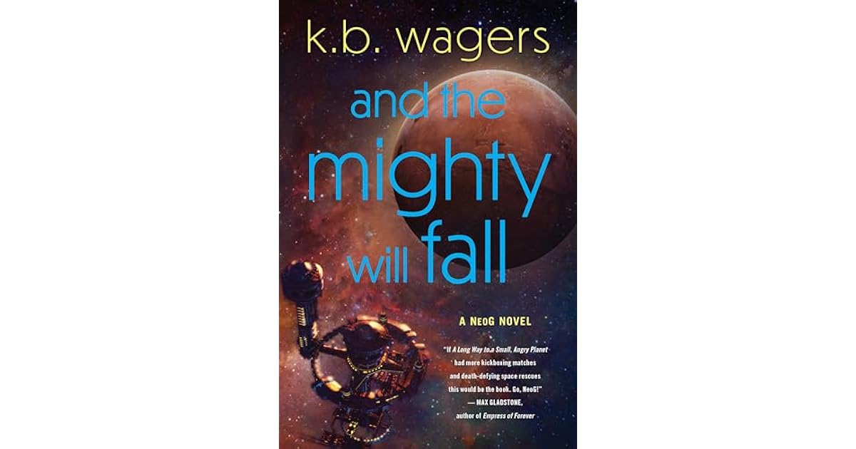 Book giveaway for And the Mighty Will Fall A NeoG Novel A HighStakes