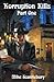 Korruption Kills, Part One by Mike Scantlebury