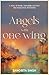 Angels with One Wing