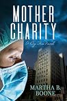 Mother Charity: A...
