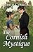 The Cornish Mystique by Judith Conklin