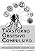 Trastorno obsesivo-compulsivo by Caleb W. Lack