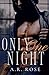 Only One Night