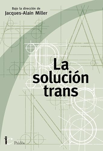 La solución trans (Icba) (Spanish Edition)