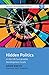 Hidden Politics in the UN Sustainable Development Goals (Critical Development)