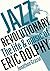 Jazz Revolutionary