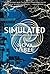 Simulated: A YA Action Adventure Series (Calculated Book 2)