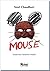 Mouse by Neel Chaudhuri