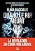 Quand le roi meurt: Un polar scandinave haletant au coeur de la Finlande et de sa mythologie