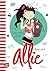 Allie - Tome 2: La nouvelle école