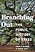 Branching Out by Leah Glaser