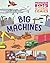 Big Machines by Greta Birch