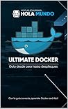 Ultimate Docker: ...