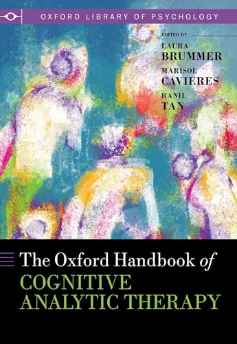 The Oxford Handbook of Cognitive Analytic Therapy (Oxford Library of Psychology)
