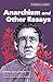 Anarchism and Other Essays (Working Classics)
