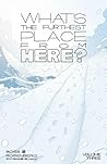 What's The Furthest Place From Here? Volume 3 (3)