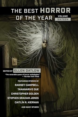 The Best Horror of the Year, Volume Sixteen (Paperback)