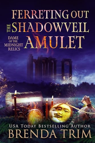 Ferreting Out the Shadowveil Amulet (Dame of the Midnight Relics, #5; Midlife Mysteries & Magic, #50)