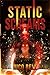 Static Screams