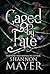Caged by Fate