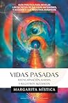 Vidas Pasadas - R...