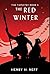 The Red Winter: Book Five of The Tapestry