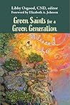 Green Saints For A Green Generation