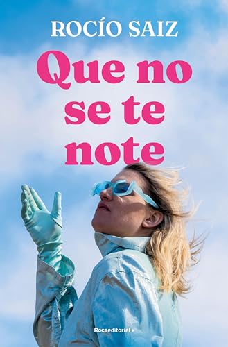 Que no se te note (Spanish Edition)