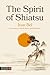 The Spirit of Shiatsu by Ivan Bel