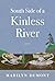 South Side of a Kinless River
