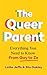 Queer Parent: Everything You Need to Know from Gay to Ze