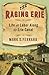 The Raging Erie: Life and Labor Along the Erie Canal