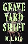Graveyard Shift