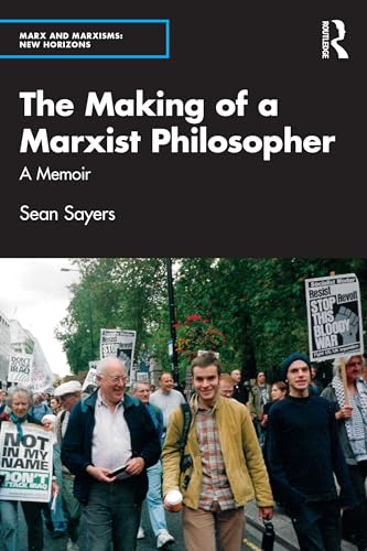 The Making of a Marxist Philosopher (Marx and Marxisms)