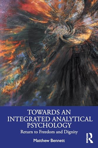 Towards an Integrated Analytical Psychology (Paperback)