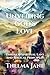 Unveiling God's Love Through Spiritual Laws and Biblical Principles by Thelma Jane