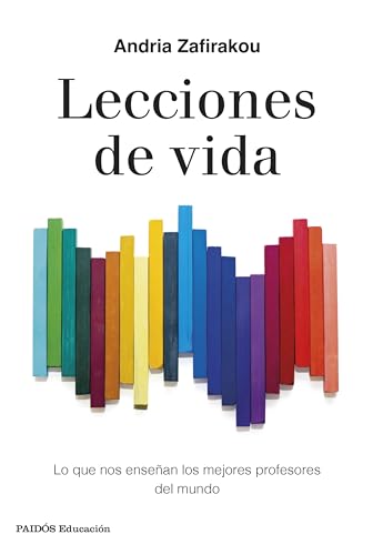 Lecciones de vida: Lo que nos enseñan los mejores profesores del mundo (Paperback)