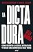 La dictadura de la minoría: Cómo revertir la deriva autoritaria y forjar una democracia para todos