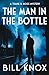 The Man in the Bottle (Than...