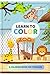 Learn to Color: Zoo! (Color...