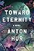 Toward Eternity