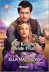 The Knight's Bride Prize (The Knights' Missions Book 2)