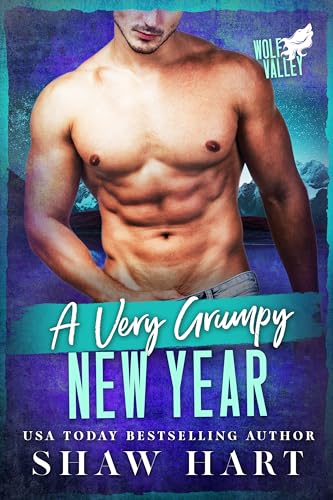 A Very Grumpy New Year (Wolf Valley: A Very Grumpy Holiday, #5)