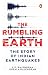 The Rumbling Earth by CP Rajendran