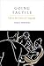 Going Tactile: Life at the Limits of Language (Oxford Studies in the Anthropology of Language)