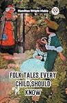 Folk Tales Every ...